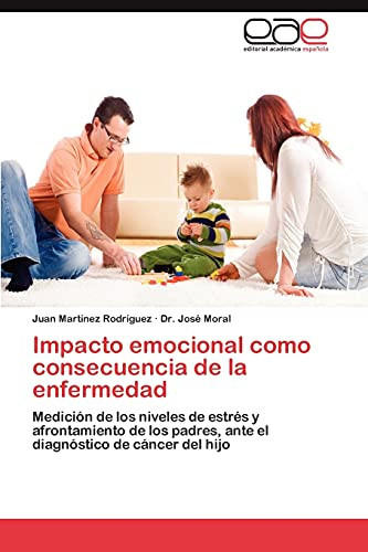 Impacto Emocional Como Consecuencia de la Enfermedad