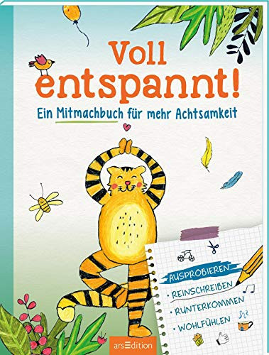 Voll entspannt! Ideen und Übungen zur Entspannung