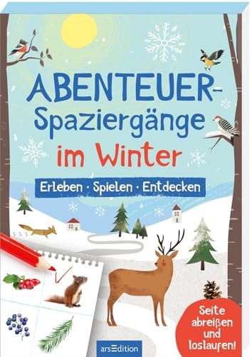 Abenteuer-Spaziergänge Im Winter Erleben - Spielen - Entdecken