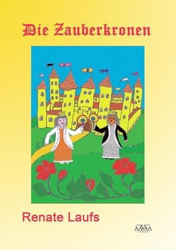 Die Zauberkronen Kinderbuch