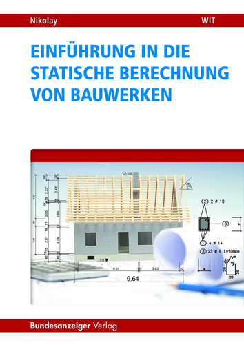 Einführung in die statische Berechnung von Bauwerken