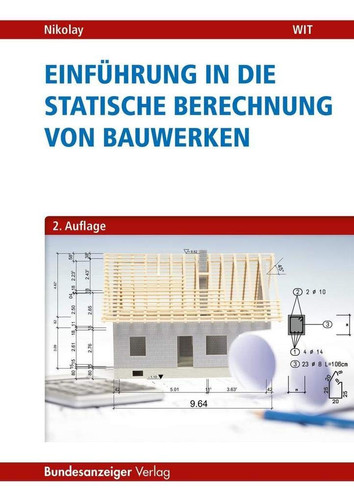 Einführung in die statische Berechnung von Bauwerken