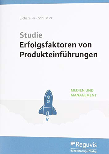 Studie Erfolgsfaktoren von Produkteinführungen