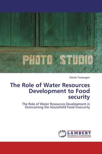 The Role of Water Resources Development to Food Security