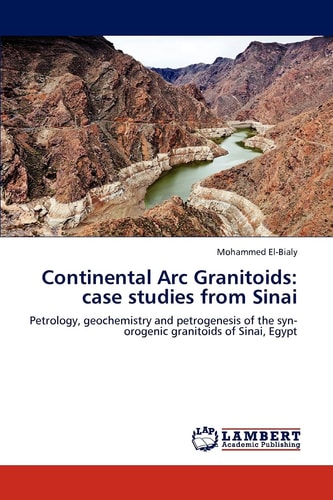 Continental Arc Granitoids Case Studies from Sinai