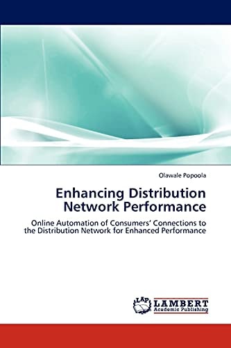 Enhancing Distribution Network Performance