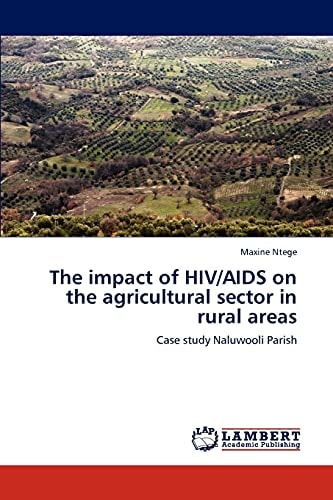 The Impact of Hiv/Aids on the Agricultural Sector in Rural Areas