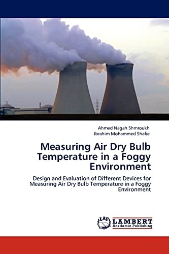 Measuring Air Dry Bulb Temperature in a Foggy Environment