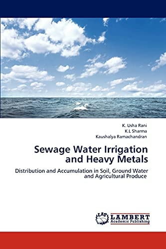 Sewage Water Irrigation and Heavy Metals
