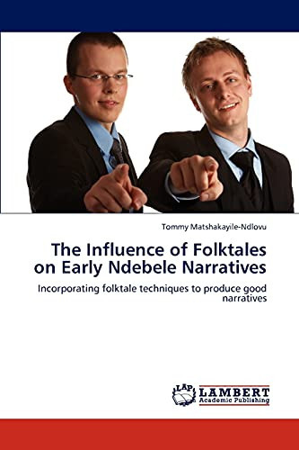The Influence of Folktales on Early Ndebele Narratives