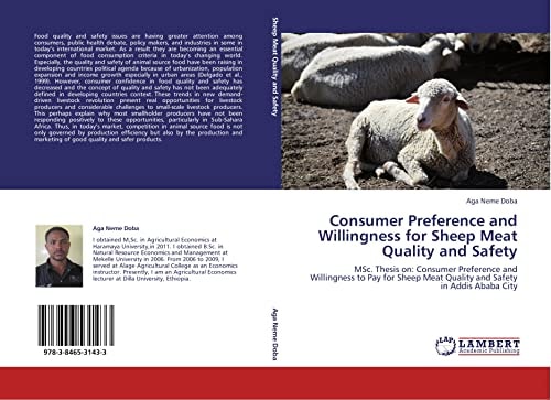Consumer Preference and Willingness for Sheep Meat Quality and Safety MSc. Thesis On: Consumer Preference and Willingness to Pay for Sheep Meat Quality and Safety in Addis Ababa City
