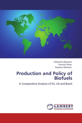 Production and Policy of Biofuels