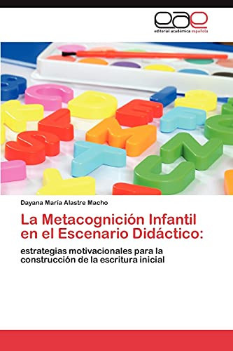 La Metacognición Infantil en El Escenario Didáctico