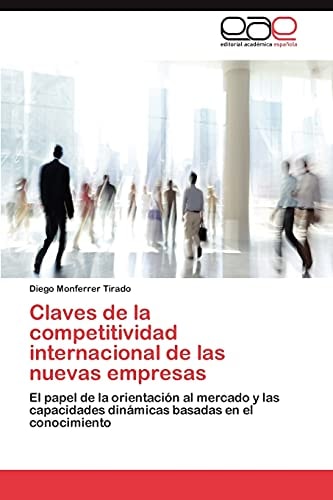 Claves de la Competitividad Internacional de Las Nuevas Empresas