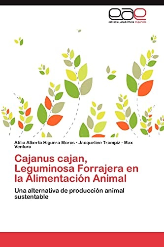 Cajanus Cajan, Leguminosa Forrajera en la Alimentación Animal
