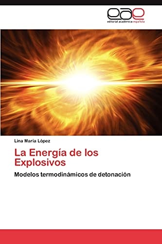 La Energía de Los Explosivos