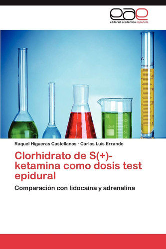 Clorhidrato de S -Ketamina Como Dosis Test Epidural