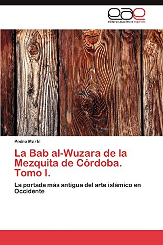 La Bab Al-Wuzara de la Mezquita de Córdoba