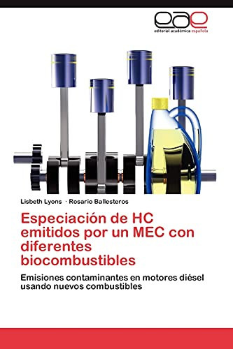 Especiación de Hc Emitidos Por Un Mec Con Diferentes Biocombustibles
