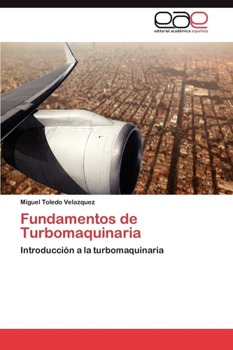 Fundamentos de Turbomaquinaria Introducción a la turbomaquinaria