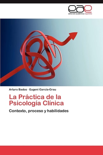 La Práctica de la Psicología Clínic