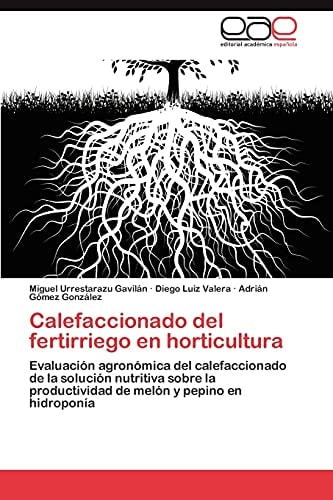 Calefaccionado Del Fertirriego en Horticultur