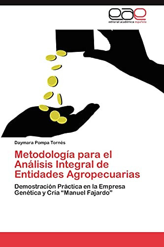 Metodología Para El Análisis Integral de Entidades Agropecuarias