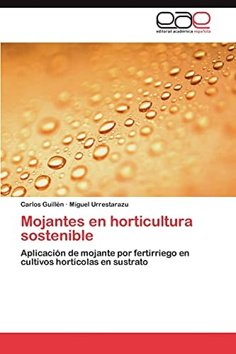 Mojantes en Horticultura Sostenible