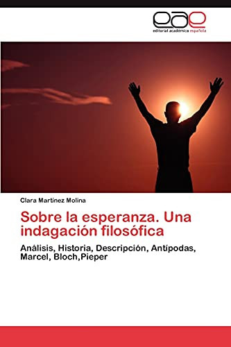 Sobre la Esperanza. Una Indagación Filosófic