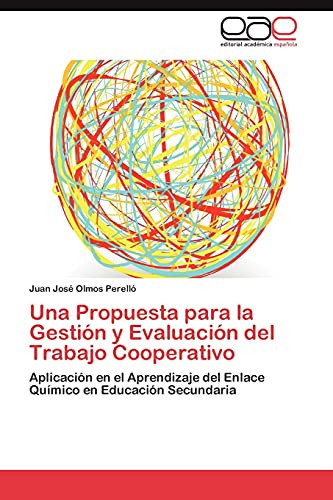 Una Propuesta Para la Gestión Y Evaluación Del Trabajo Cooperativo