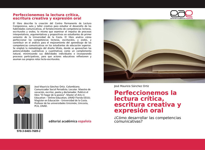 Perfeccionemos la lectura crítica, escritura creativa y expresión oral ¿Cómo desarrollar las competencias comunicativas?