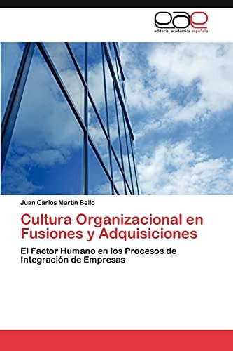 Cultura Organizacional en Fusiones Y Adquisiciones