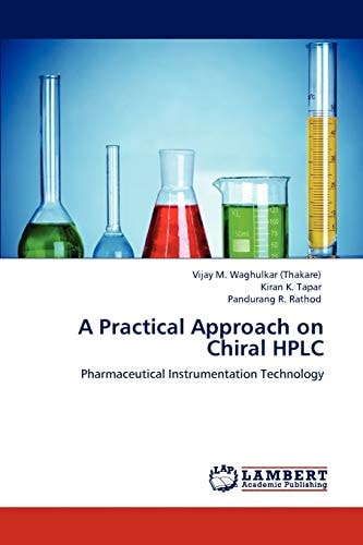 A Practical Approach on Chiral Hplc