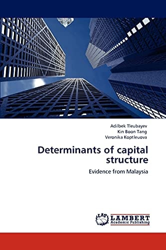 Determinants of Capital Structure Evidence from Malaysia