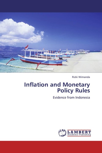 Inflation and Monetary Policy Rules Evidence from Indonesia
