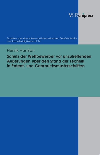 Schutz der Wettbewerber vor unzutreffenden Äußerungen über den Stand der Technik in Patent- und Gebrauchsmusterschriften
