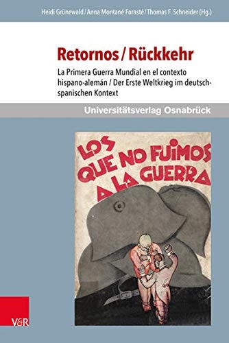 Retornos la Primera Guerra Mundial en el contexto hispano-alemán