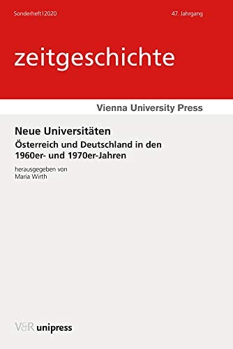 Neue Universitäten Österreich und Deutschland in den 1960er- und 1970er-Jahren