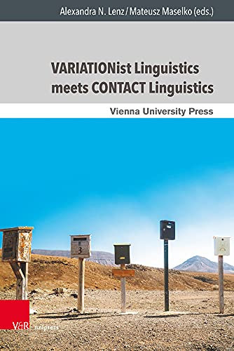 Variationist Linguistics Meets Contact Linguistics