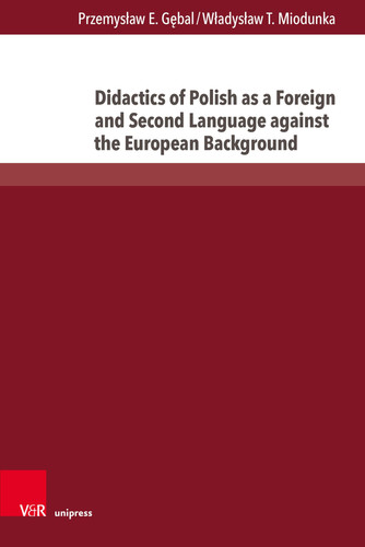 Didactics of Polish as a Foreign and Second Language Against the European Background