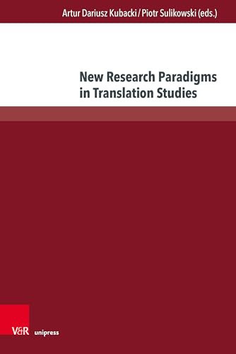 New Research Paradigms in Translation Studies