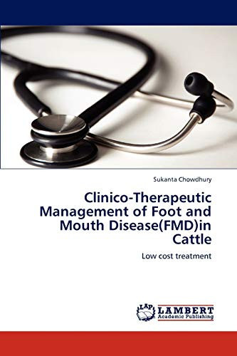 Clinico-Therapeutic Management of Foot and Mouth Disease in Cattle