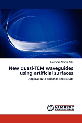 New Quasi-Tem Waveguides Using Artificial Surfaces