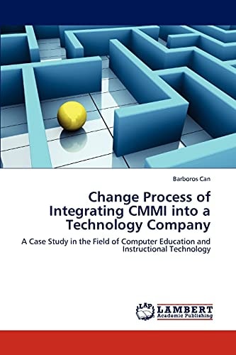 Change Process of Integrating Cmmi Into a Technology Company