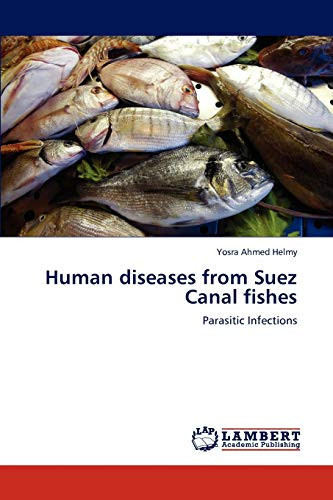 Human Diseases from Suez Canal Fishes