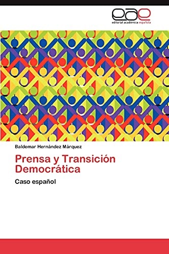Prensa Y Transición Democrátic