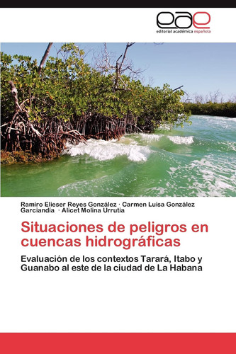 Situaciones de Peligros en Cuencas Hidrográficas
