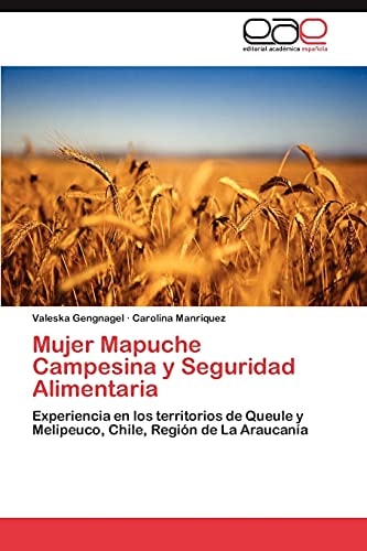 Mujer Mapuche Campesina Y Seguridad Alimentari