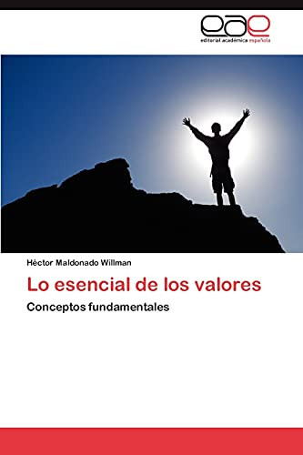 Lo Esencial de Los Valores
