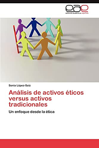 Análisis de Activos Éticos Versus Activos Tradicionales